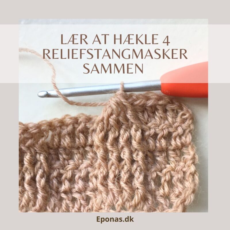 Lær at hækle 4 reliefstangmasker sammen til én